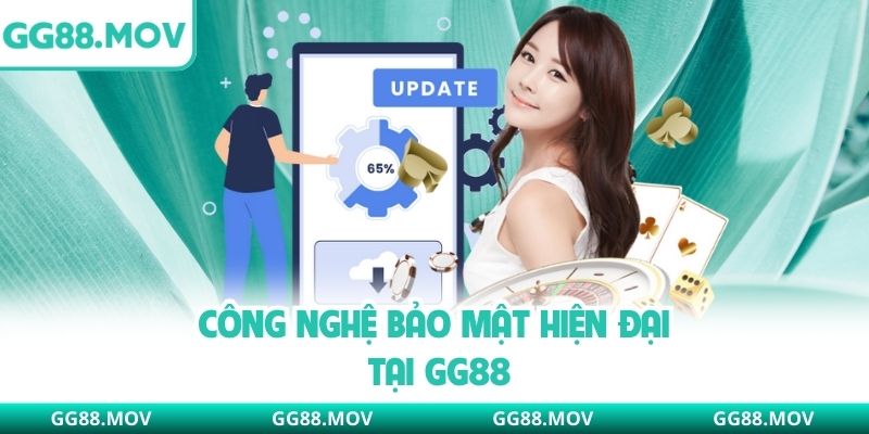 Công nghệ bảo mật hiện đại tại GG88